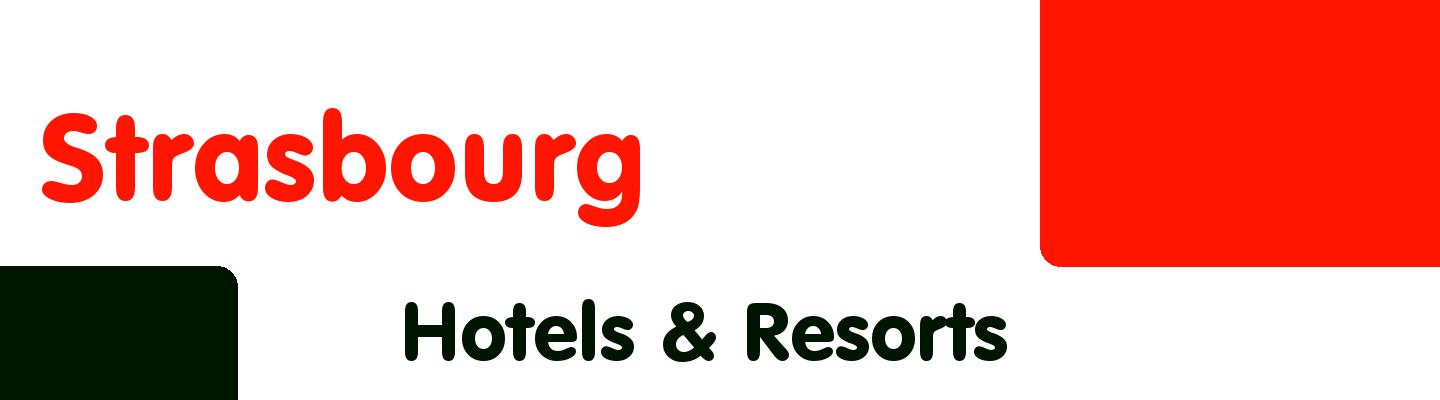 Best hotels & resorts in Strasbourg - Rating & Reviews